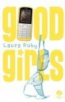 Good Girls (eBook, ePUB) - Ruby, Laura