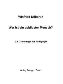 Cover Wer ist ein gebildeter Mensch? (eBook, PDF)