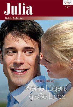 Kleine Lügen, große Liebe (eBook, ePUB) - Rice, Heidi
