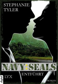 Enführt / Navy Seals Bd.1 (eBook, ePUB) - Tyler, Stephanie