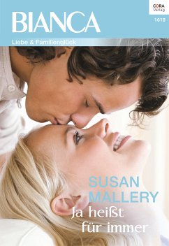 Ja heißt für immer (eBook, ePUB) - Mallery, Susan