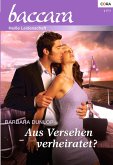 Aus Versehen verheiratet? (eBook, ePUB)