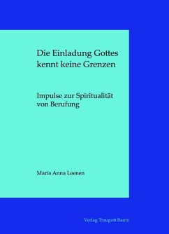 Die Einladung Gottes kennt keine Grenzen (eBook, PDF) - Leenen, Maria Anna