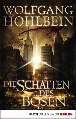 Die Schatten des Bösen (eBook, ePUB) - Hohlbein, Wolfgang