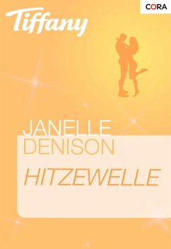 Hitzewelle (eBook, ePUB) - Denison, Janelle