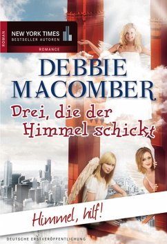 Himmel, hilf! (eBook, ePUB) - Macomber, Debbie