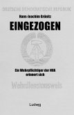 Eingezogen. Ein Wehrpflichtiger der NVA erinnert sich. (eBook, ePUB)