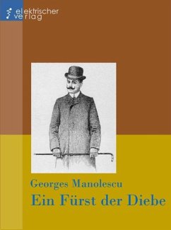 Ein Fürst der Diebe (eBook, ePUB) - Manolescu, Georges