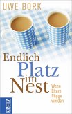 Endlich Platz im Nest (eBook, ePUB)