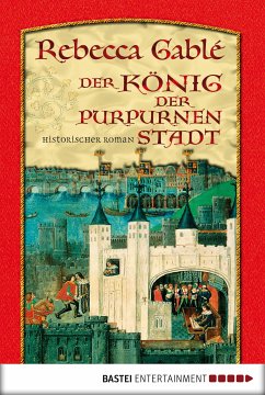 Der König der purpurnen Stadt (eBook, ePUB) - Gablé, Rebecca