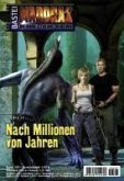 Nach Millionen von Jahren / Maddrax Bd.305 (eBook, ePUB) Nach Millionen von Jahren / Maddrax Bd.305 (eBook, ePUB)