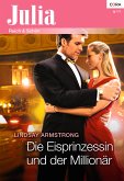 Die Eisprinzessin und der Millionär (eBook, ePUB)