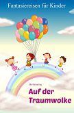 Auf der Traumwolke (eBook, ePUB)