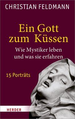 Ein Gott zum Küssen (eBook, ePUB) - Feldmann, Christian
