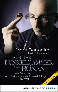 Aus der Dunkelkammer des Bösen (eBook, ePUB) - Benecke, Mark; Benecke, Lydia