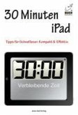 30 Minuten iPad (eBook, ePUB)