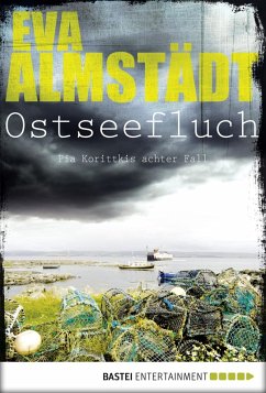 Ostseefluch / Pia Korittki Bd.8 (eBook, ePUB) - Almstädt, Eva