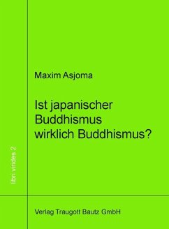 Ist japanischer Buddhismus wirklich Buddhismus? (eBook, PDF) - Asjoma, Maxim