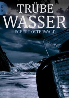 Trübe Wasser (eBook, ePUB) - Osterwald, Egbert