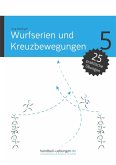 Wurfserien und Kreuzbewegungen (eBook, PDF)