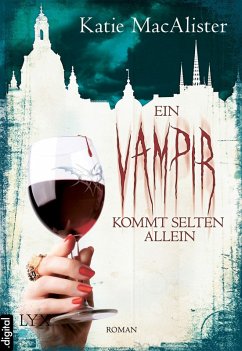 Ein Vampir kommt selten allein / Dark One Bd.6 (eBook, ePUB) - MacAlister, Katie
