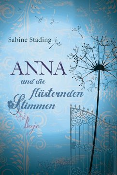 Anna und die flüsternden Stimmen (eBook, ePUB) - Städing, Sabine