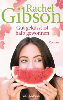 Gut geküsst ist halb gewonnen / Girlfriends Bd.1 (eBook, ePUB) - Gibson, Rachel