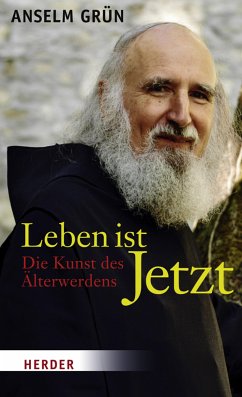 Leben ist Jetzt (eBook, ePUB) - Grün, Anselm