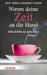 Nimm deine Zeit an die Hand (eBook,... - Bild 1