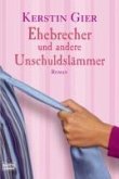 Ehebrecher und andere Unschuldslämmer (eBook, ePUB) Ehebrecher und andere Unschuldslämmer (eBook, ePUB)