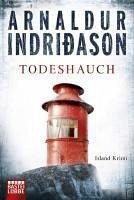 Todeshauch / Kommissar-Erlendur-Krimi Bd.4 (eBook, ePUB) - Indriðason, Arnaldur