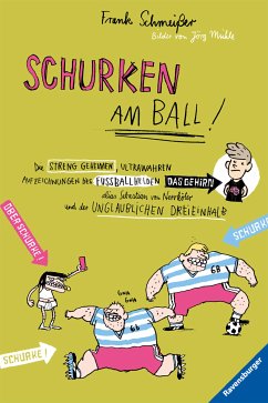 Schurken am Ball! (eBook, ePUB) - Schmeißer, Frank