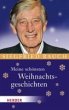Meine schönsten Weihnachtsgeschichten... - Bild 1
