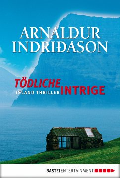 Tödliche Intrige (eBook, ePUB) - Indriðason, Arnaldur