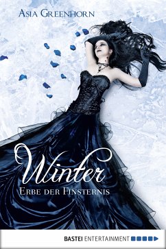 Winter - Erbe der Finsternis (eBook, ePUB) - Greenhorn, Asia