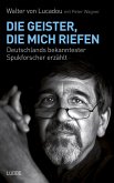 Die Geister, die mich riefen (eBook, ePUB)