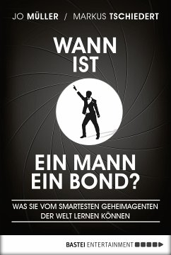 Wann ist ein Mann ein Bond? (eBook, ePUB) - Müller, Jo; Tschiedert, Markus