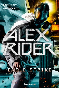 Eagle Strike / Alex Rider Bd.4 (eBook, ePUB) - Horowitz, Anthony