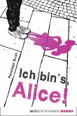 Ich bin's, Alice! (eBook, ePUB)