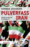 Pulverfass Iran (eBook, ePUB)