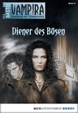 Diener des Bösen / Vampira Bd.9 (eBook, ePUB)
