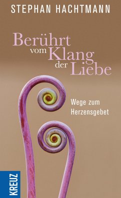 Berührt vom Klang der Liebe (eBook, ePUB) - Hachtmann, Stephan