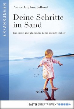 Deine Schritte im Sand (eBook, ePUB) - Julliand, Anne-Dauphine
