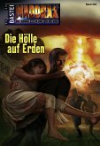 Die Hölle auf Erden / Maddrax Bd.323 (eBook, ePUB)