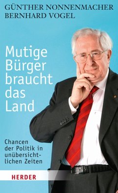 Mutige Bürger braucht das Land (eBook, ePUB) - Vogel, Bernhard; Nonnenmacher, Günther