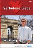 Verbotene Liebe - Folge 08 (eBook, ePUB)