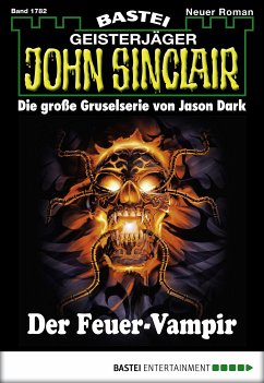 John Sinclair 1782 (eBook, ePUB) - Dark, Jason