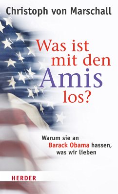 Was ist mit den Amis los? (eBook, ePUB) - Marschall, Christoph von