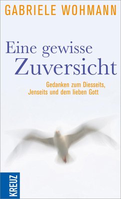 Eine gewisse Zuversicht (eBook, ePUB) - Wohmann, Gabriele