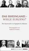 Das Rheinland - Wiege Europas? (eBook, ePUB)